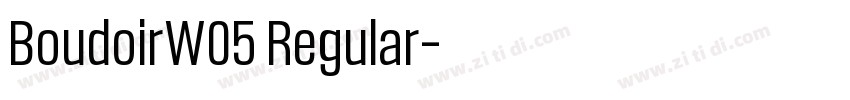 BoudoirW05 Regular字体转换 BoudoirW05 Regular字体转换